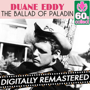 Disco The Ballad of Paladin (Remastered) de Duane Eddy
