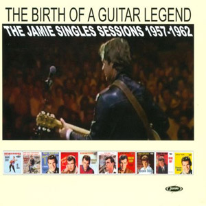 Disco The Birth of a Guitar Legend: The Jamie Singles Sessions 1957-1962 de Duane Eddy