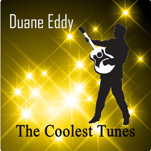 Disco The Coolest Tunes de Duane Eddy