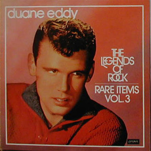 Disco The Legends Of Rock - Rare Items Vol. 3 de Duane Eddy