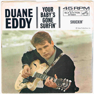 Disco Your Baby's Gone Surfin' / Shuckin' de Duane Eddy