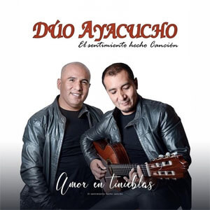 Disco Amor en Tinieblas de Dúo Ayacucho