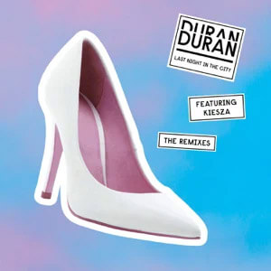 Disco Last Night in the City [The Remixes]  de Duran Duran