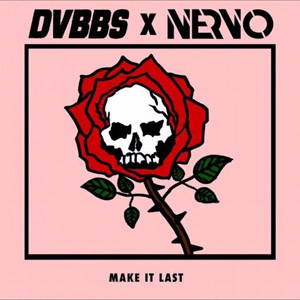 Disco Make It Last  de DVBBS