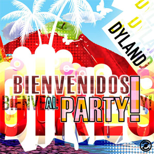 Disco Bienvenidos Al Party de Dyland