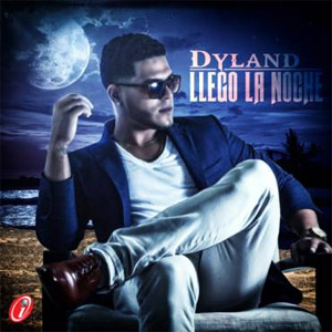 Disco Llego La Noche  de Dyland