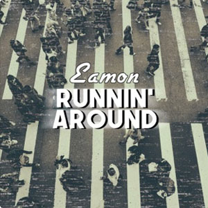 Disco Runnin' Around de Eamon