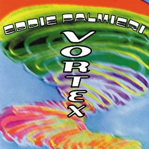 Disco Vortex de Eddie Palmieri