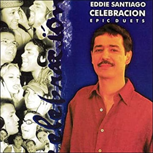Disco Celebración: Epic Duet de Eddie Santiago