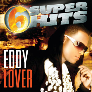 Disco 6 Super Hits (Ep) de Eddy Lover