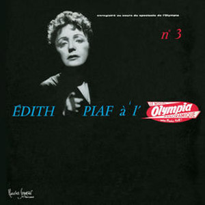 Disco Édith Piaf À L'Olympia N°3 (Live 1958) de Edith Piaf
