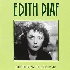 Disco L'intégrale 1936-1945 de Edith Piaf