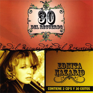 Disco 30 Del Recuerdo  de Ednita Nazario