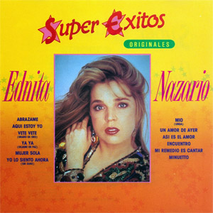 Disco Súper Éxitos Originales de Ednita Nazario