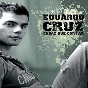 Disco Cosas Que Contar de Eduardo Cruz