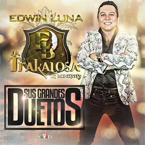 Disco Sus Grandes Duetos de Edwin Luna