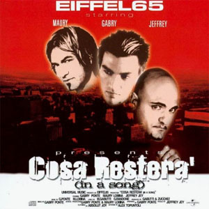 Disco Cosa Resterà (In A Song) de Eiffel 65