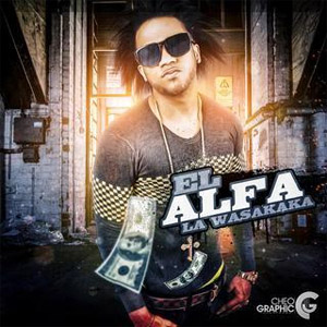 Disco La Wasakaka de El Alfa El Jefe