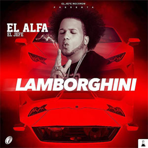 Disco Lamborghini de El Alfa El Jefe