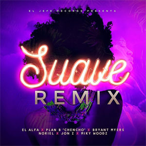 Disco Suave (Remix)  de El Alfa El Jefe
