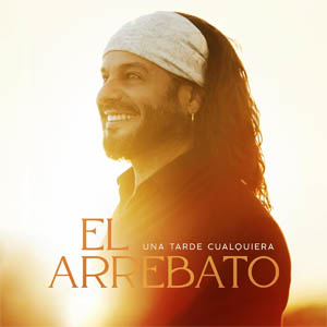 Disco Una Tarde Cualquiera de El Arrebato