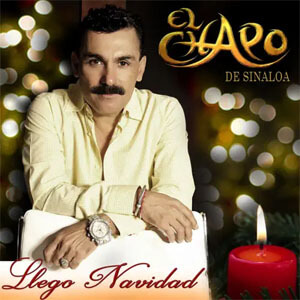 Disco Llegó Navidad de El Chapo de Sinaloa