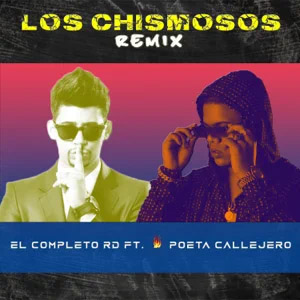 Disco Los Chismosos (Remix) de El Completo RD