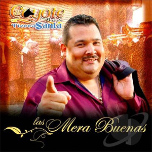 Disco Las Mera Buenas de El Coyote