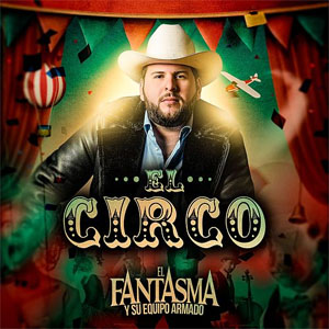 Disco El Circo de El Fantasma