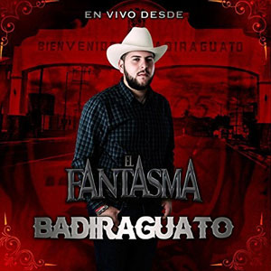 Disco En Vivo Desde Badiraguato de El Fantasma