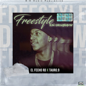 Disco Freestyle En Dembow de El Fecho RD