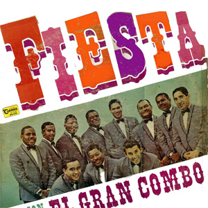 Disco Fiesta Con El Gran Combo de El Gran Combo de Puerto Rico