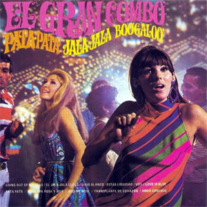 Disco Pata Pata Jala Jala Boogaloo de El Gran Combo de Puerto Rico
