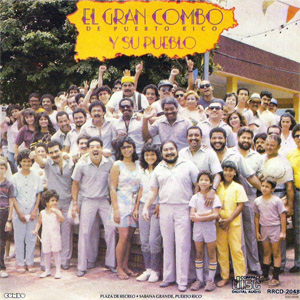 Disco Y Su Pueblo de El Gran Combo de Puerto Rico