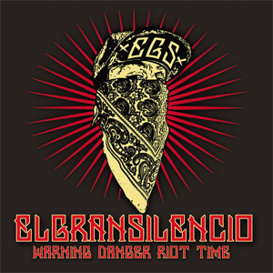 Disco Warning Danger Riot Time - EP de El Gran Silencio