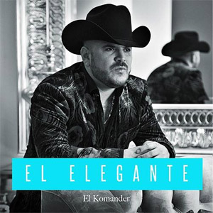 Disco El Elegante de El Komander