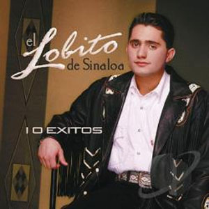 Disco El Lobito de Sinaloa 10 Éxitos de El Lobito De Sinaloa