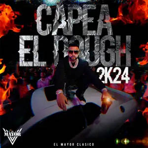 Disco Capea el Dough 2k24 de El Mayor Clásico