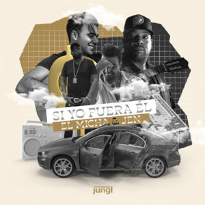 Disco Si Yo Fuera Él de El Micha