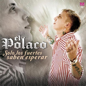 Disco Solo Los Fuertes Saben Esperar de El Polaco