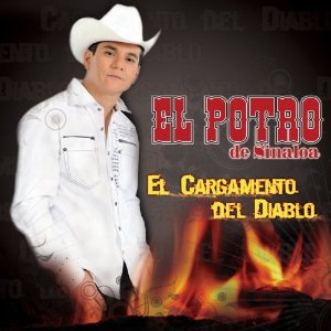 Disco Cargamento Del Diablo de El Potro de Sinaloa