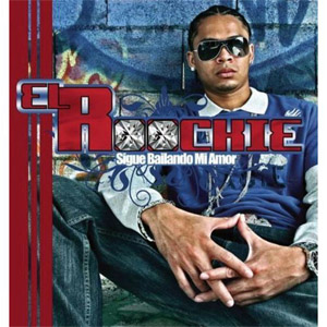 Disco Sigue Bailando Mi Amor de El Roockie