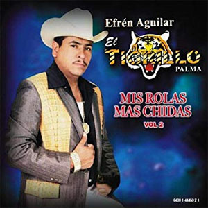 Disco Mis Rolas Más Chidas, Vol. 2 de El Tigrillo Palma