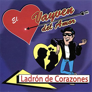 Disco Ladrón de Corazones de El Vayven del Amor