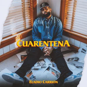 Disco Cuarentena de Eladio Carrión