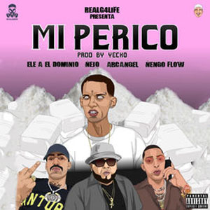 Disco Mi Perico (Remix) de Ele A El Dominio