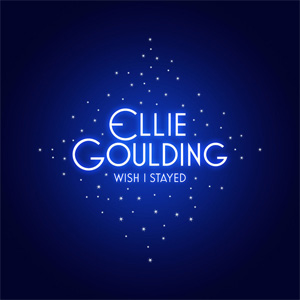Disco Wish I Stayed de Ellie Goulding