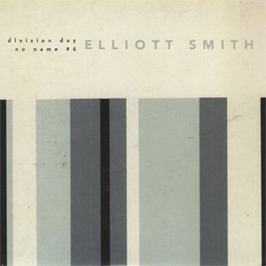 Disco Division Day de Elliott Smith