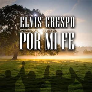Disco Por Mi Fe de Elvis Crespo