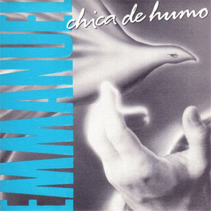 Disco Chica De Humo de Emmanuel